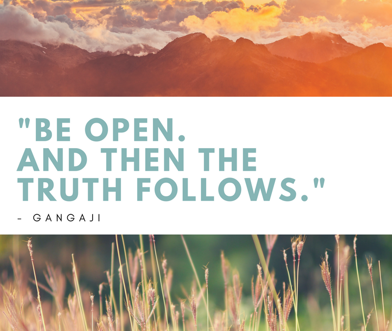 Be open.