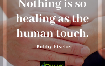 Nothing is so healing as the human touch