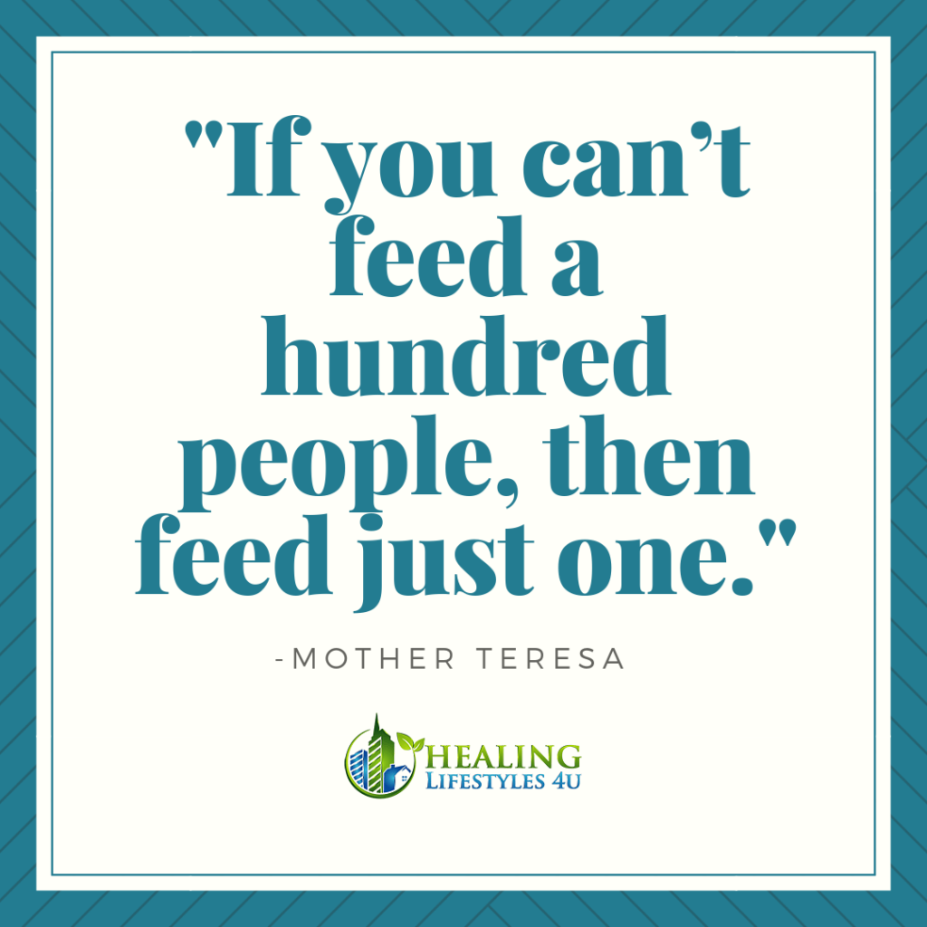 If you can’t feed a hundred people, then feed just one | Healing ...