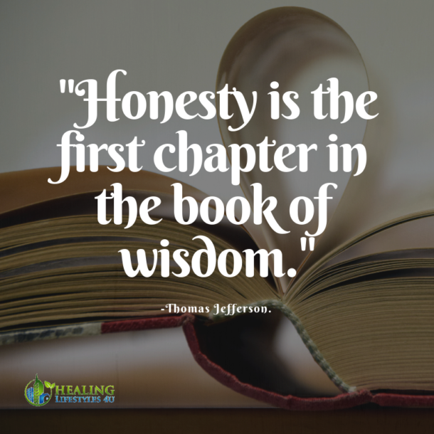 Honesty is the first chapter in the book of wisdom | Healing Lifestyles 4u