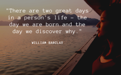 There are two great days in a person’s life