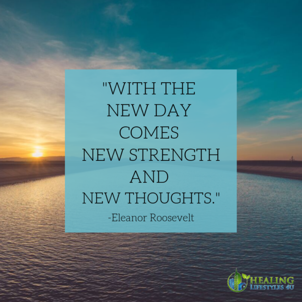 With the new day comes new strength and new thoughts | Healing ...